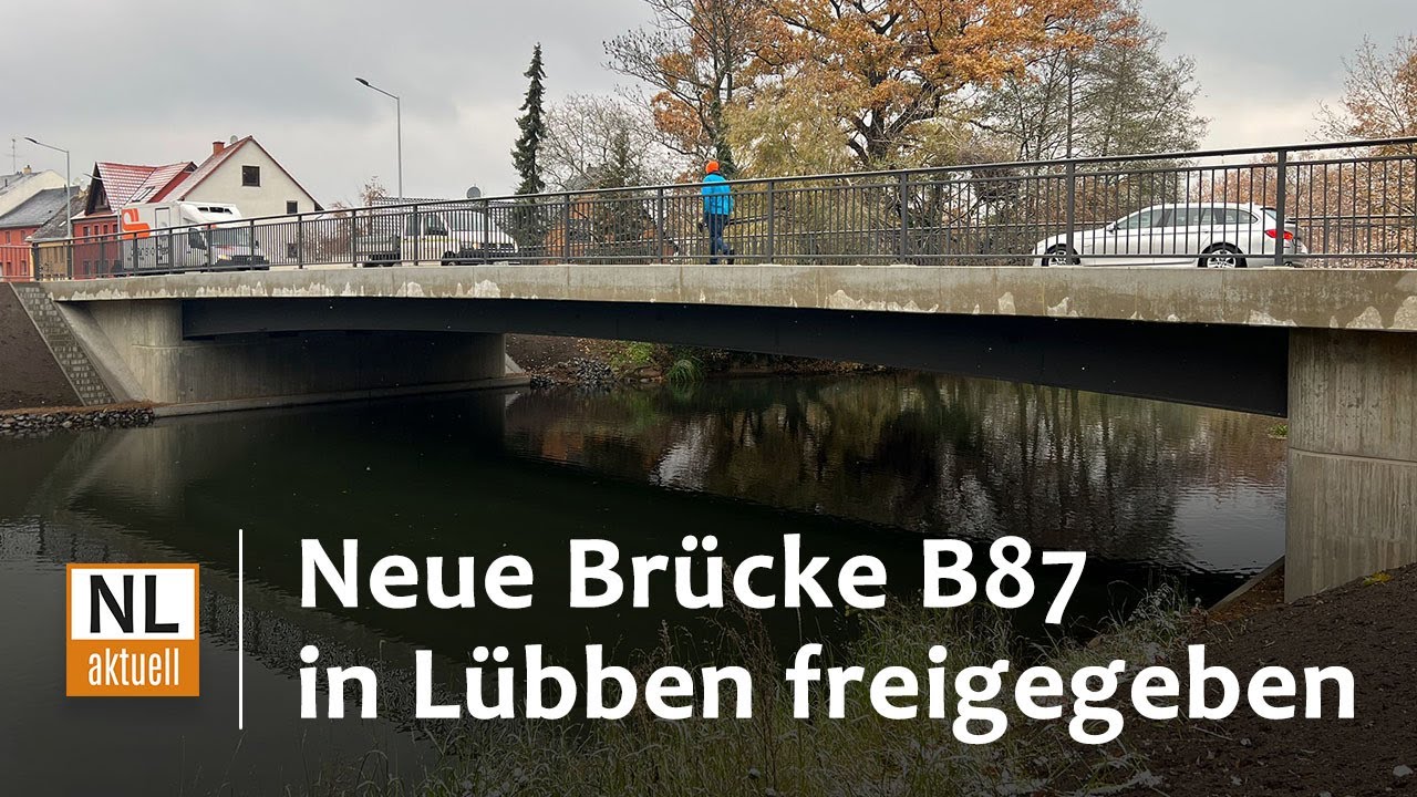 Neue Br Cke B In L Bben Freigegeben Niederlausitz Aktuell